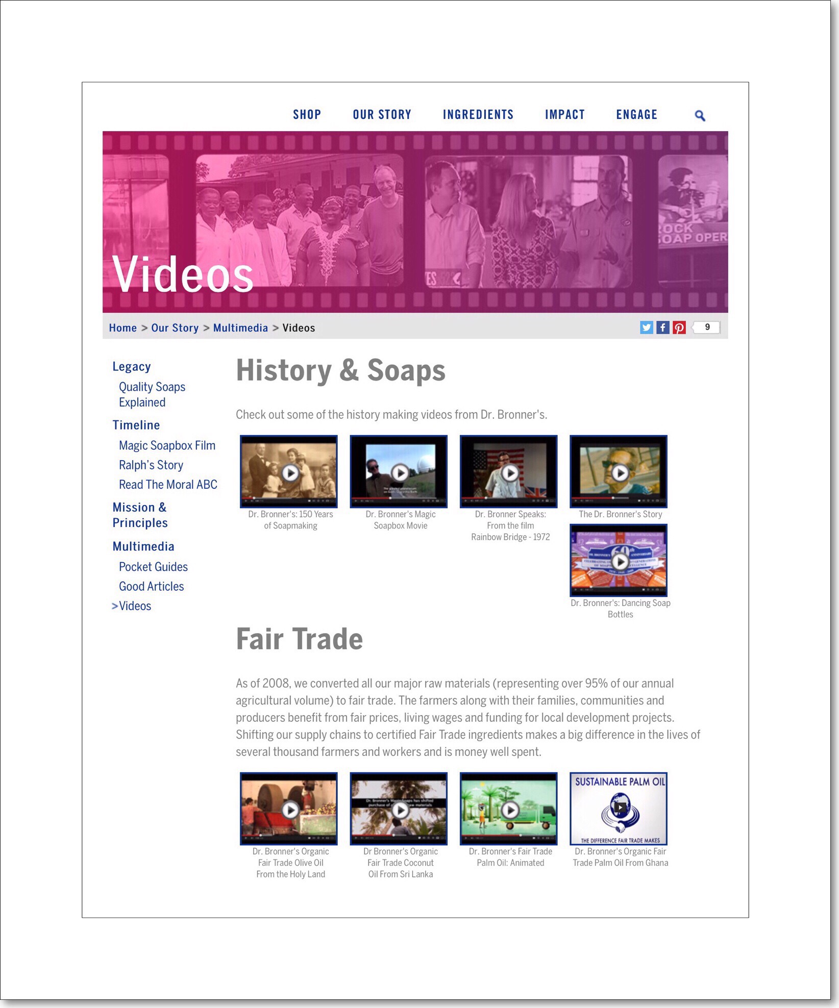 History and videos of Dr. Bronner's