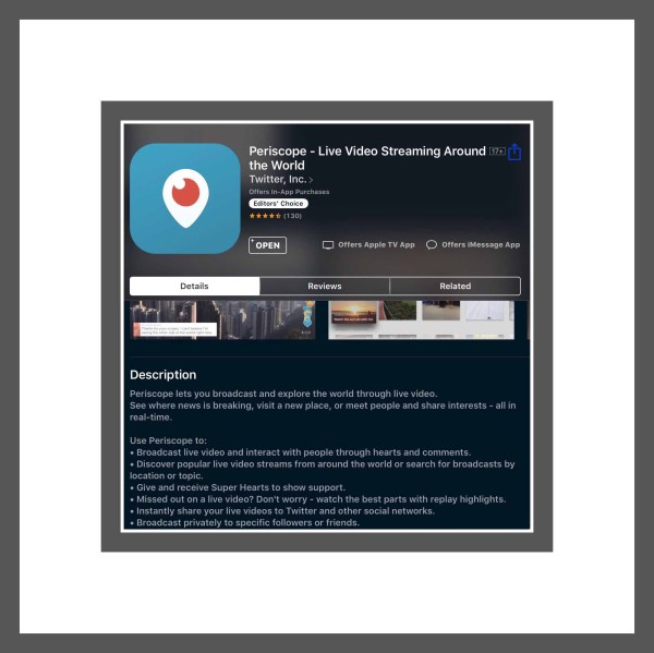 Features of Twitter's Periscope App